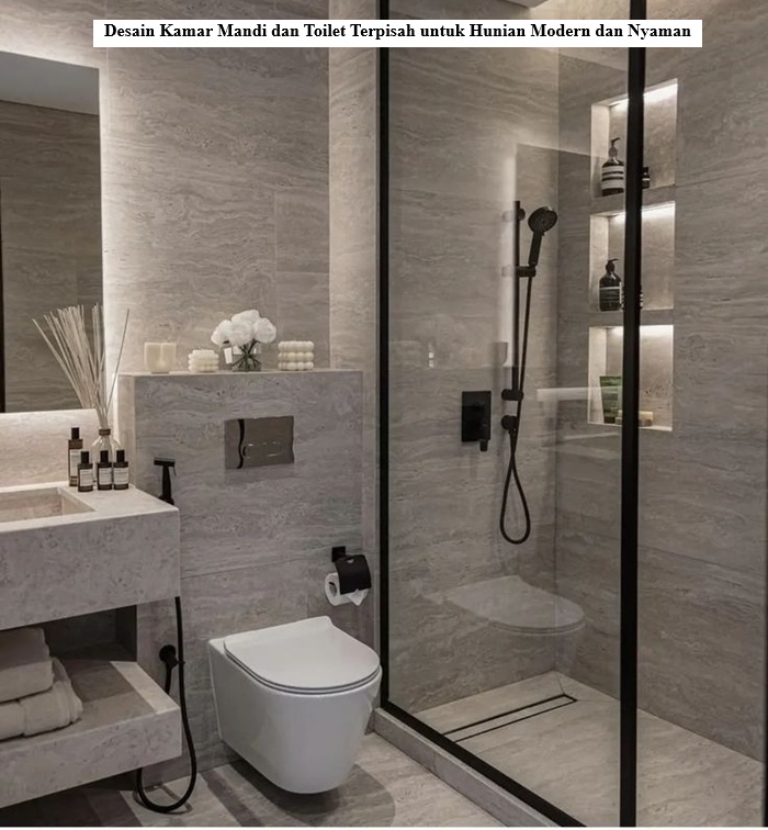 Desain Kamar Mandi dan Toilet Terpisah